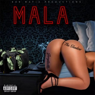 MALA ft. SHADOW lyrics | Boomplay Music