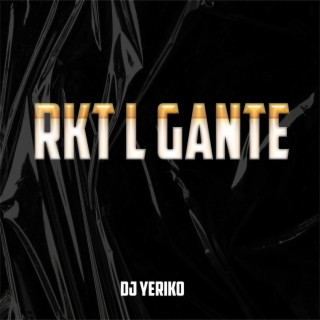 Rkt L Gante