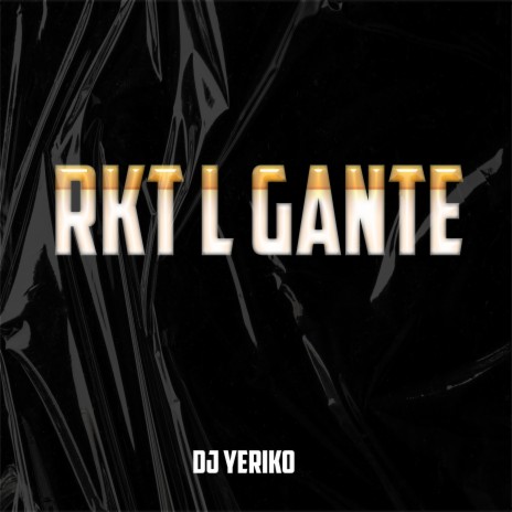Rkt L Gante | Boomplay Music