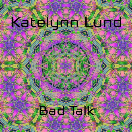 Bad Talk | Boomplay Music