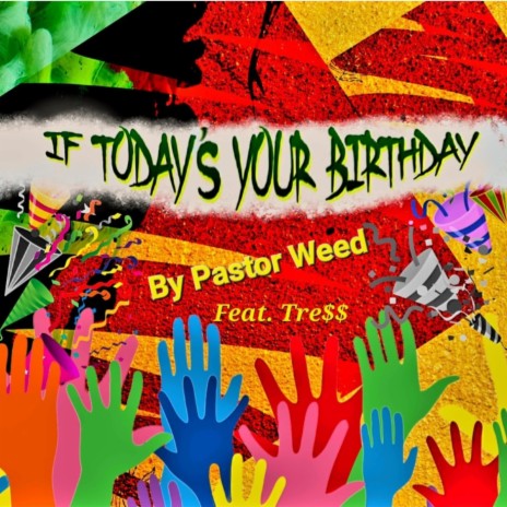 If Today's Your Birthday | Boomplay Music