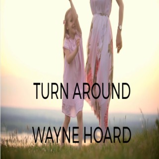 Turn Around