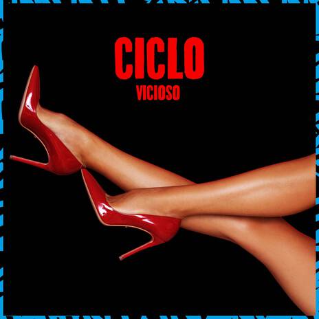 Ciclo Vicioso ft. Dj Vinny ZL | Boomplay Music