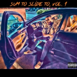 Sum To Slide To, Vol. 1