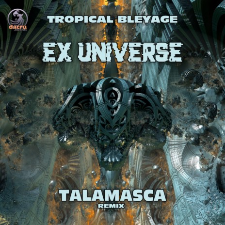 Ex Universe (Talamasca Remix) | Boomplay Music