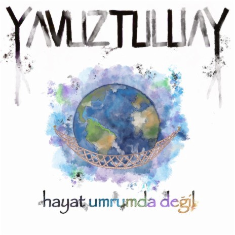 Hayat Umrumda Değil | Boomplay Music