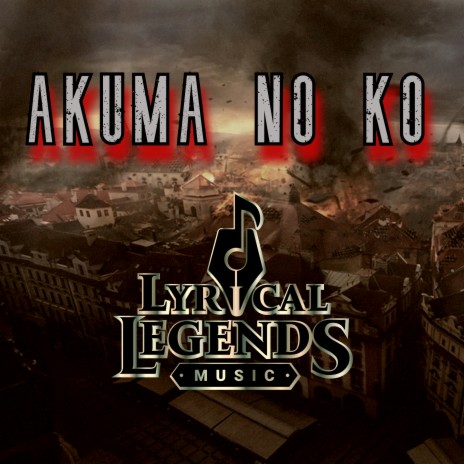 Akuma no ko / Child of evil | Boomplay Music