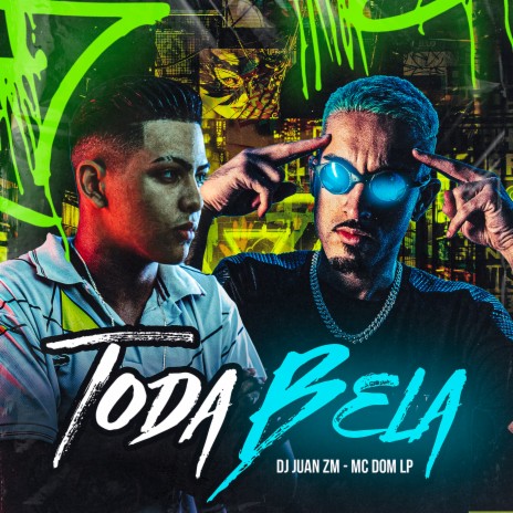 Toda Bela ft. MC DOM LP | Boomplay Music