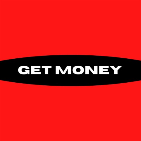 Get Money | Boomplay Music