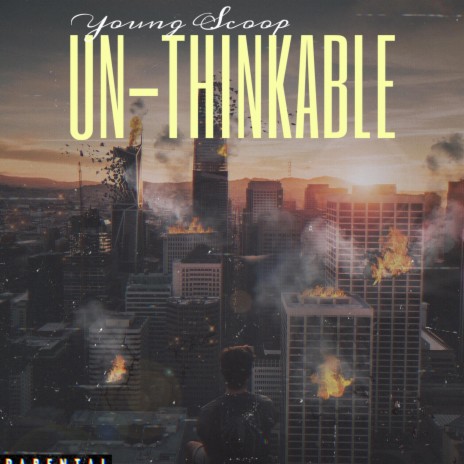 UN-THINKABLE | Boomplay Music