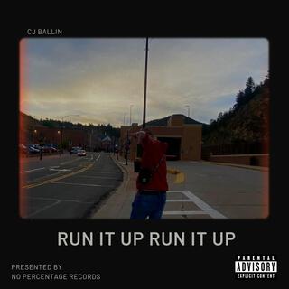 Run It Up Run It Up lyrics | Boomplay Music