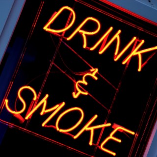 I Drink & Smoke lyrics | Boomplay Music