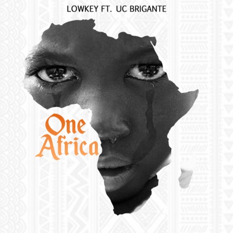One Africa ft. UC Brigante | Boomplay Music