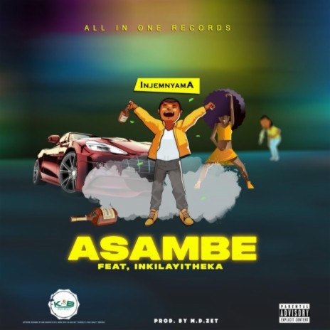Asambe ft. Inkilayitheka | Boomplay Music