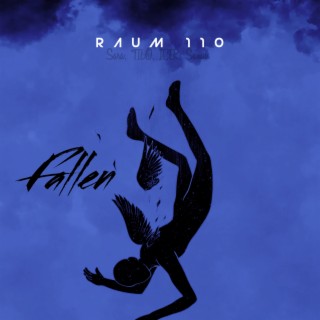 Fallen (Raum110)