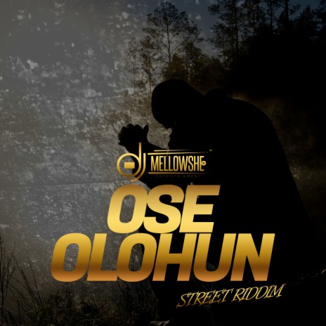 Ose Olohun Street Riddim | Boomplay Music