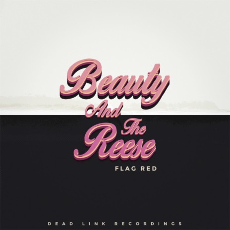 Beauty And The Reese | Boomplay Music