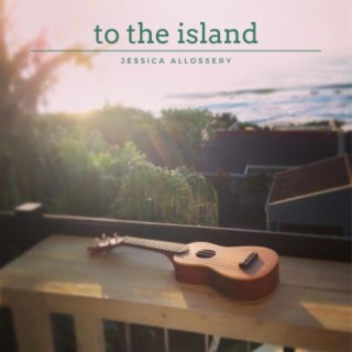 to the island (bedroom sessions)