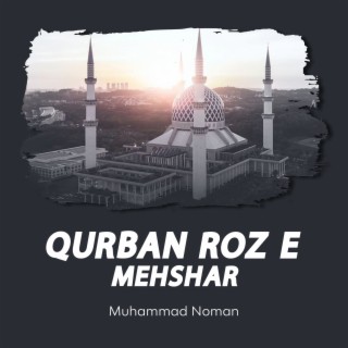 Qurban Roz e Mehshar