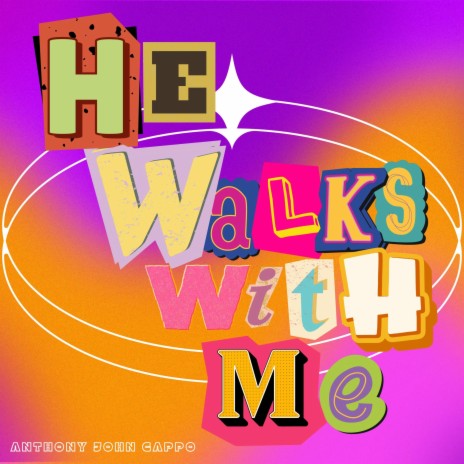 He Walks With Me