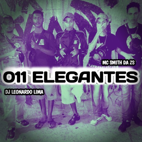 011 Elegantes ft. DJ Leonardo Lima