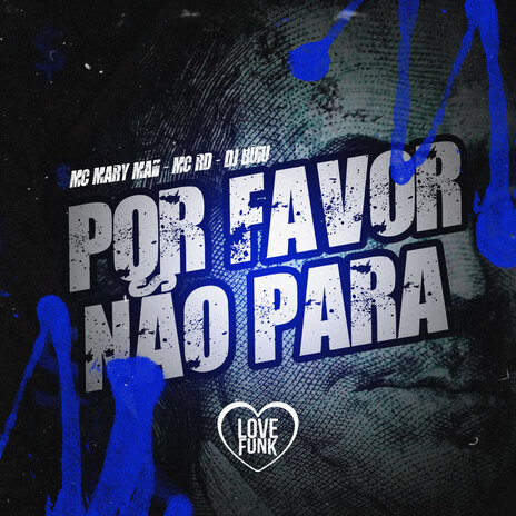 Por Favor Não Para ft. DJ Buiu & MC RD | Boomplay Music