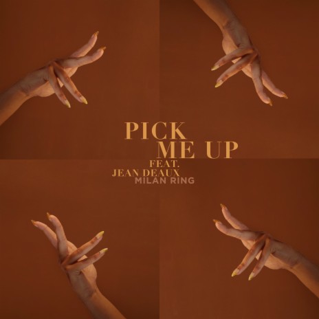 Pick Me Up ft. Jean Deaux | Boomplay Music