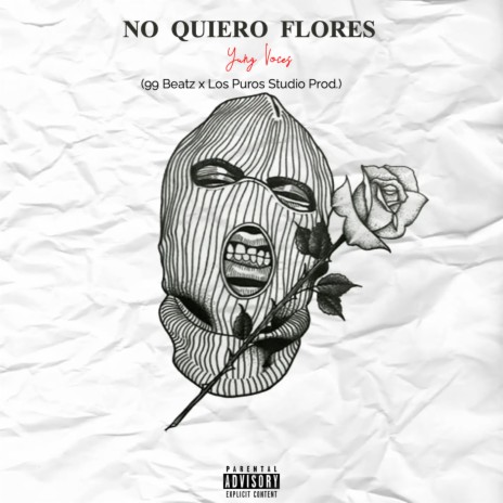 No Quiero Flores | Boomplay Music