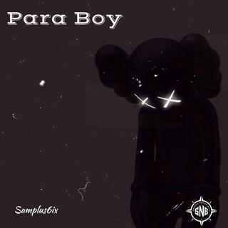 PARA BOY lyrics | Boomplay Music