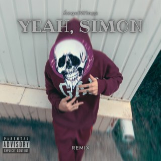 Yeah, Simon (Remix)