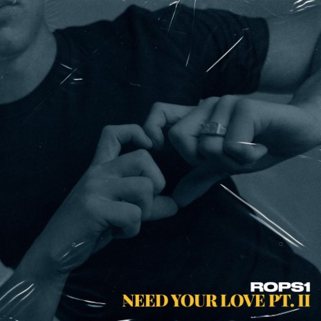 Need Your Love Pt. II | Boomplay Music