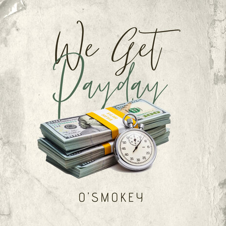 We Get Payday | Boomplay Music