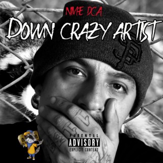 Down Crazy Artist