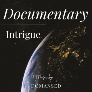 Documentary Intrigue Drama