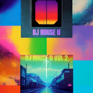 DJ HOUSE U, Vol. 2