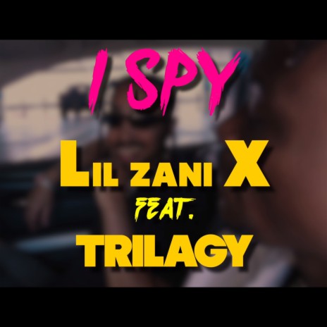 I SPY ft. Trilagy | Boomplay Music