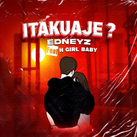 Itakuwaje ? (feat. H girl Baby)