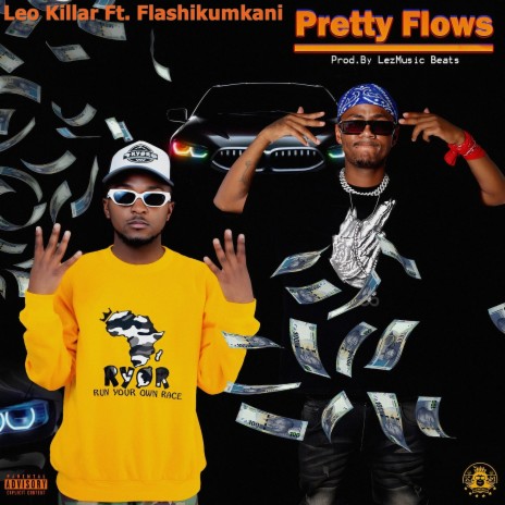 Pretty Flows ft. Flashikumkani | Boomplay Music