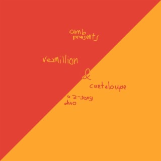 vermillion & cantaloupe