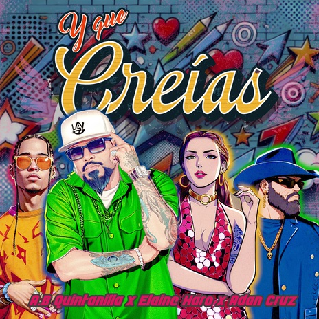 Y Que Creías ft. Elaine Haro & Adan Cruz | Boomplay Music