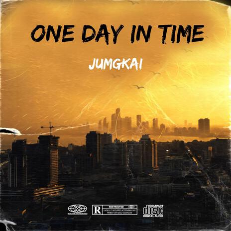 One day in time | Boomplay Music