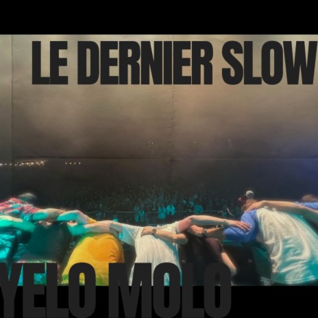 Le dernier slow ft. Sir Pathétik | Boomplay Music