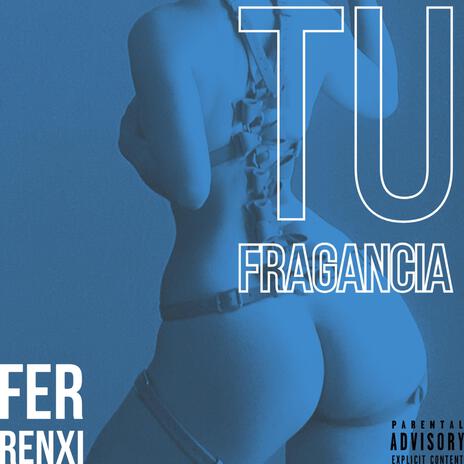 TU FRAGANCIA | Boomplay Music