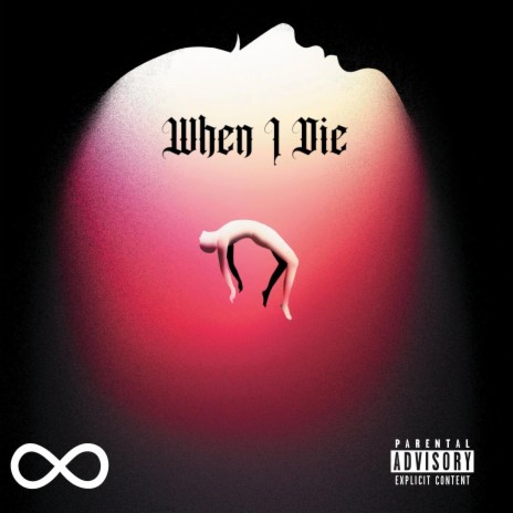When I Die | Boomplay Music