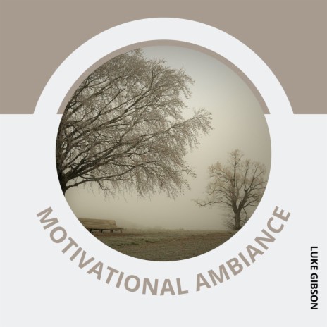 Motivational Ambiance (Original Mix) | Boomplay Music