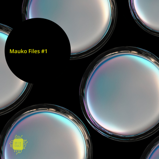 Mauko Files #1