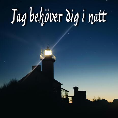 Jag behöver dig i natt (Remastered) | Boomplay Music