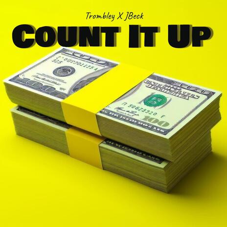 Count It Up ft. JBeck | Boomplay Music