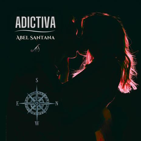 Adictiva | Boomplay Music