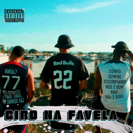 Giro Na Favela ft. C'97, Surfista & jota
